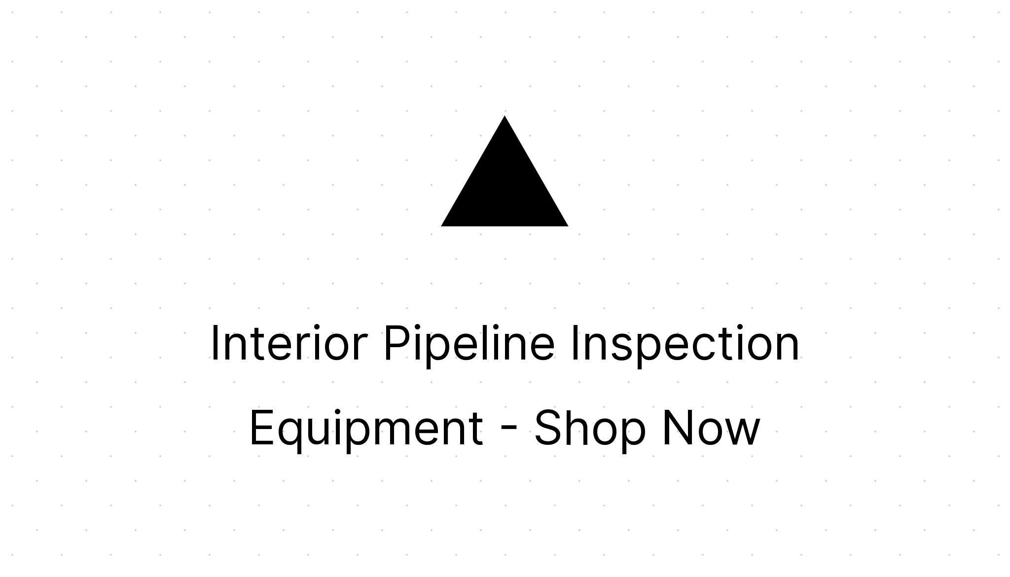 interior-pipeline-inspection-equipment-shop-now-eezee